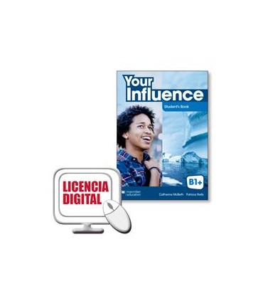YOUR INFLUENCE TODAY B1 + DIGITAL STUDENT´S BOOK PACK 4º ESO LIC DIGITAL