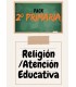 PACK DE LIBROS 2º PRIMARIA ( RELIGIÓN /  ATENCIÓN EDUCATIVA)
