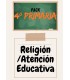 PACK DE LIBROS 4º PRIMARIA ( RELIGIÓN /  ATENCIÓN EDUCATIVA)