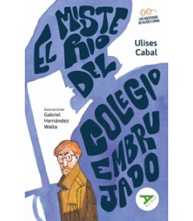EL MISTERIO DEL COLEGIO EMBRUJADO