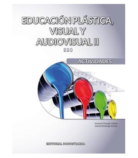 EDUCACIÓN PLÁSTICA, VISUAL Y AUDIOVISUAL +ABP 2º ESO
